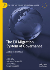 The EU Migration System of Governance