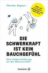 Die Schwerkraft ist kein Bauchgefühl