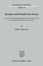 Struktur und Wandel der Polizei.