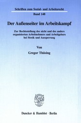 Der Außenseiter im Arbeitskampf.