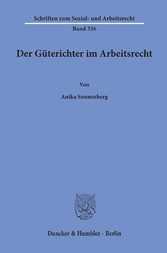 Der Güterichter im Arbeitsrecht.