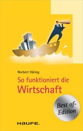 So funktioniert die Wirtschaft