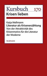 Literatur als Krisenerzählung