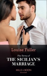 Terms Of The Sicilian's Marriage (Mills & Boon Modern) (The Sicilian Marriage Pact, Book 2)