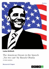 The American Dream in the Speech 'Yes we can' by Barack Obama