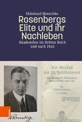 Rosenbergs Elite und ihr Nachleben