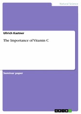 The Importance of Vitamin C