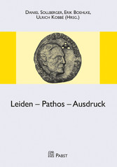 Leiden - Pathos - Ausdruck