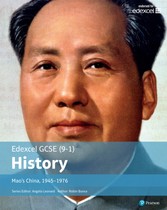 Edexcel GCSE (9-1) History Maos China, 1945_1976 Student Book