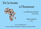 De la honte à l&apos;honneur