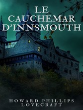 Le Cauchemar d&apos;Innsmouth