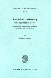 Zur Arbeitsverfassung des Spätmittelalters.