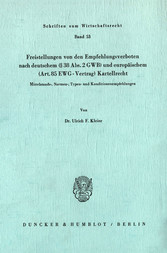 Freistellungen von den Empfehlungsverboten nach deutschem (§38 Abs. 2 GWB) und europäischem (Art.85 EWG-Vertrag) Kartellrecht.