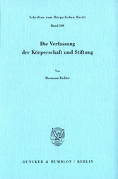 Die Verfassung der Körperschaft und Stiftung.