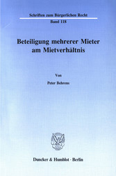 Beteiligung mehrerer Mieter am Mietverhältnis.