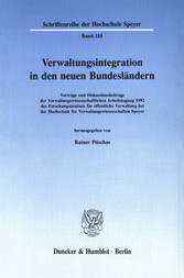 Verwaltungsintegration in den neuen Bundesländern.