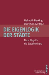 Die Eigenlogik der Städte