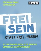 Frei sein statt frei haben