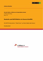 Deutsche und NATO-Motive im Kosovo-Konflikt