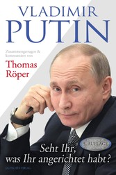 Vladimir Putin: Seht Ihr, was Ihr angerichtet habt?