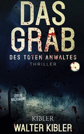 Das Grab des toten Anwaltes