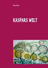 Kaspars  Welt