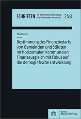 Bestimmung des Finanzbedarfs der kreisangehörigen Gemeinden im horizontalen Kommunalen Finanzausgleich mit Fokus auf die demografische Entwicklung