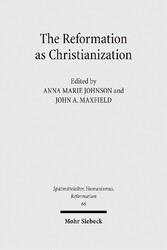 The Reformation as Christianization