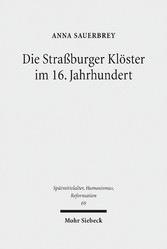 Die Straßburger Klöster im 16. Jahrhundert