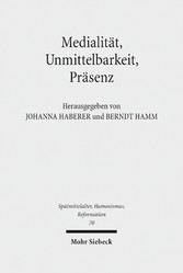 Medialität, Unmittelbarkeit, Präsenz