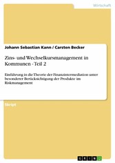 Zins- und Wechselkursmanagement in Kommunen - Teil 2