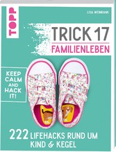 Trick 17 - Familienleben