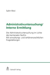 Administrativuntersuchung / Interne Ermittlung