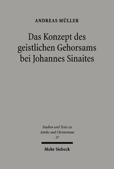 Das Konzept des geistlichen Gehorsams bei Johannes Sinaites