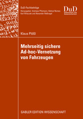 Mehrseitig sichere Ad-hoc-Vernetzung von Fahrzeugen