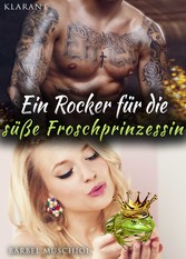 Ein Rocker für die süße Froschprinzessin