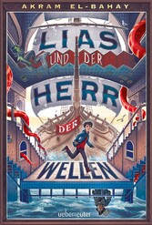 Lias und der Herr der Wellen