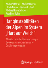 Hanginstabilitäten der Alpen im System 'Hart auf Weich'