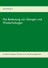 Die Bedeutung von Übungen und Wiederholungen