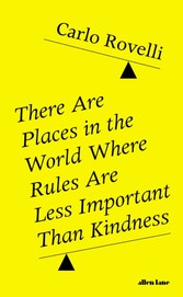 There Are Places in the World Where Rules Are Less Important Than Kindness