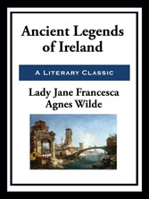 Ancient Legends of Ireland