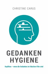 GEDANKENHYGIENE