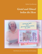 Gretel und Hänsel heilen die Hexe - 3