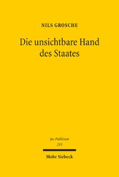 Die unsichtbare Hand des Staates