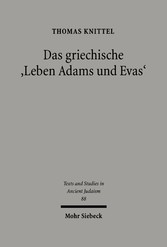 Das griechische 'Leben Adams und Evas'