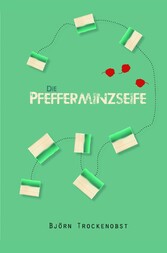 Die Pfefferminzseife