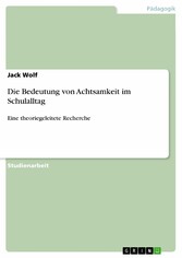 Die Bedeutung von Achtsamkeit im Schulalltag