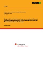 Die grundsteuerliche Bewertung von sonstigen bebauten Grundstücken nach BewG-E 2019. Gesetzesvorschlag des Bundesministeriums für Finanzen