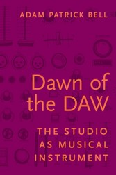 Dawn of the DAW