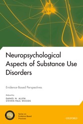 Neuropsychological Aspects of Substance Use Disorders